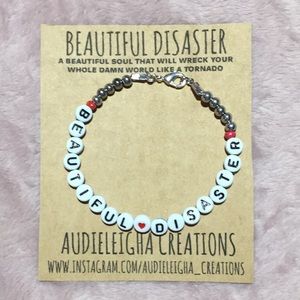 Beautiful Disaster Bracelet